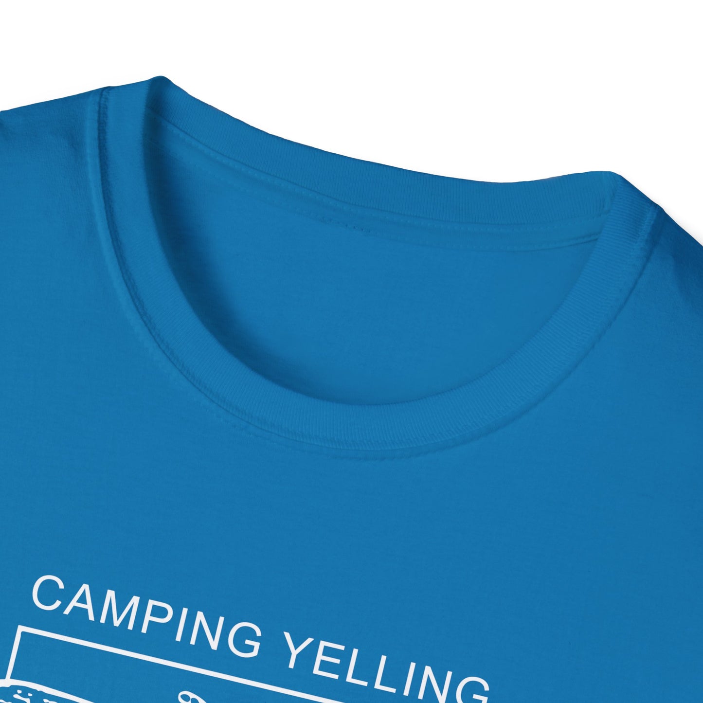 Camping Yelling - Unisex Softstyle T-Shirt